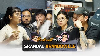 Skandal Brandoville  Podcast QampA Eps 87 [upl. by Phonsa]