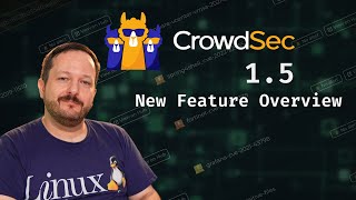 CrowdSec 15 Gains New Features  Exploring Block Lists Post Exploitation Behavior amp More [upl. by Tolland]