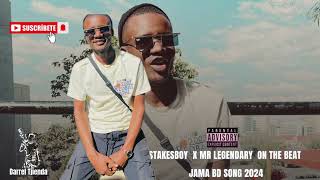 Stakes Boy ft Mr Legendary On the beatPassop Jy 2024 [upl. by Arata252]