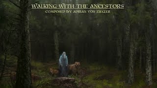 Celtic Music  Walking With The Ancestors [upl. by Ranip]