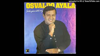 Osvaldo Ayala – Serenata [upl. by Stedman731]