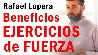 EJERCICIOS de FUERZA beneficios y ejecución segura [upl. by Jaquenetta391]