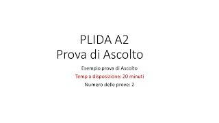 PLIDA A2  Novembre 2010  Prova di Ascolto con le soluzioni [upl. by Mossman]