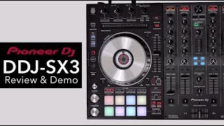 Pioneer DDJ SX3 Review amp In Depth Demo [upl. by Amor606]