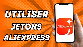 Comment utiliser les jetons Aliexpress FACILE [upl. by Earley425]