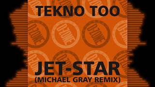 TEKNO TOO JETSTAR MICHAEL GRAY A2 ROADWORK MIX [upl. by Azelea]