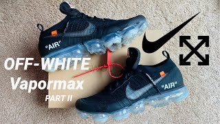 OFFWhite Vapormax Part 2  UNBOXING amp REVIEW [upl. by Kyrstin]