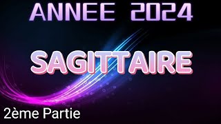 ♐ SAGITTAIRE 🏆 ANNÉE 2024 ✨ Le succès au bout du chemin  ✨ 2ème partie ✨ [upl. by Arber]