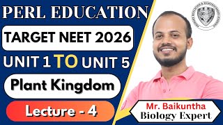 PLANT KINGDOM  LECTURE  4  11th BIOLOGY  Ft Baikuntha Sir [upl. by Arelus728]