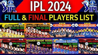 IPL 2024  All Teams Final Squad  IPL Team 2024 Players List  RCBCSKPBKSKKRSRHRRMIDCGTLSG [upl. by Doralynn]