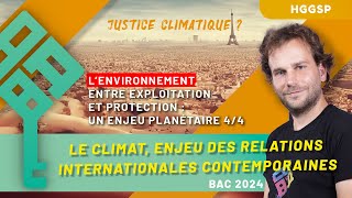 HGGSP  Environnement  exploitation et protection 44  Climat enjeu des relations internationales [upl. by Melda172]