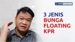 Hatihati Kenali 3 Jenis Bunga Floating KPR caramemilihkpr kreditrumah [upl. by Lledo]