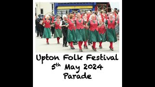 Upton Folk Festival Parade 5th May 2024 [upl. by Jonina662]