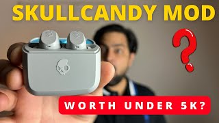 Skullcandy Mod earbuds Long Term Review ⚡️Watcbh This Before You Buy 😍 [upl. by Dyun]