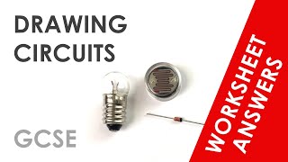 Drawing Circuits  GCSE Physics Worksheet Answers EXPLAINED [upl. by Trelu]