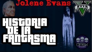 GTA V  Historia de la Fantasma Jolene CranleyEvans [upl. by Gluck]