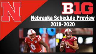 Nebraska Football Schedule Preview and Predictions 2019 [upl. by Tansy]