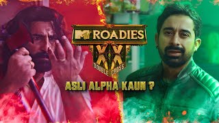 Asli Alpha Kaun ft Rannvijay  MTV Roadies Double Cross [upl. by Lleon]