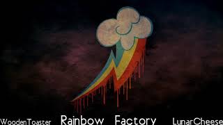 WoodenToaster  Rainbow Factory Remix by LunarCheese [upl. by Cataldo]