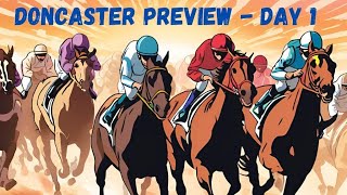 Doncaster Day 1 Preview [upl. by Ahseinaj510]