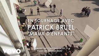 Patrick Bruel  Maux denfants Making of clip ft La Fouine [upl. by Cathryn]