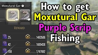 Moxutural Gar  The Best Purple Gather Scrip  Fishing FF14 [upl. by Nivak]