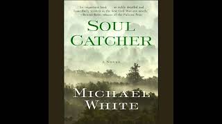 Soul Catcher Audiobook by Michael C White [upl. by Alleda]