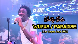 WALLY SECK  PARADISE  WURUS  Live Vogue 21082022 [upl. by Ecallaw]