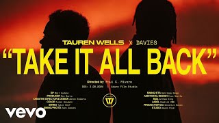 Tauren Wells  Take It All Back Official Music Video [upl. by Ailedamla782]