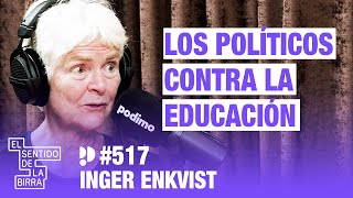 “Cuanta más ilusión tiene el profesor peor la decepción” Inger Enkvist  Cap517 [upl. by O'Dell]