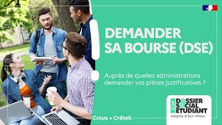 Demander sa bourse DSE  Auprès de quelles administrations demander vos pièces justificatives [upl. by Sayce]