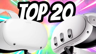 Top 20 Oculus Quest 2 amp Meta Quest 3 Games [upl. by Einafpets]