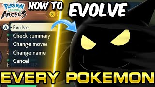 How to EVOLVE EVERY POKEMON in Pokemon Legends Arceus [upl. by Korella]