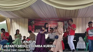 ANJEUN JAYANTI MEDLEY DOMBA KURINGLive kp cigentur mandalasariVOCAL DEWI MENOT DKKOMMEGA [upl. by Patnode]