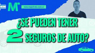 ¿Se pueden tener 2 SEGUROS de AUTOS  Lo qué tenés que saber [upl. by Nolyak]