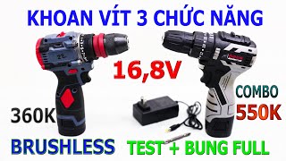 Test và Bung Full Khoan Vít 3 Chức Năng 168v Không Chổi Than Giá Rẻ bản Mới [upl. by Oswal]