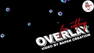 OVERLAY VIDEO  BACKGROUND VIDEO  BY BAPAN CREATION 🎥🔥 [upl. by Haikan832]