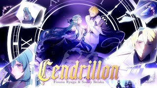 サンドリヨン Cendrillon  Finana Ryugu × Sonny Brisko COVER [upl. by Eilarol]