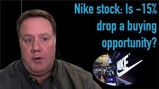 Is a 15 drop in Nike stock a buying opportunity [upl. by Itram]