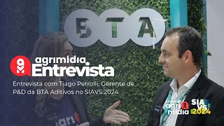 Agrimidia Entrevista BTA Aditivos com inovação e desenvolvimento para o setor no SIAVS 2024 [upl. by Bahner]