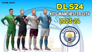 DLS 24 Kits Manchester City 202324 🔵⚪️ [upl. by Balf]