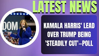 Kamala Harris Lead Over Trump Being Steadily Cut Poll latestnews usa election [upl. by Itsyrk]