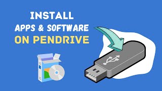 How to Install Apps and Software on a USB Flash Drive [upl. by Ddarb]