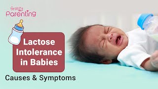 Lactose Intolerance in Babies  Causes Signs and Treatment [upl. by Aynik]