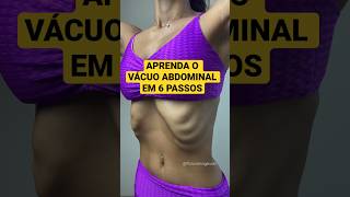 Como fazer o vácuo abdominal em 6 passos 🔥 barrigaavacuo hipopressivo diastase flaviamagevski [upl. by Eidderf]