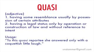 How to Pronounce Quasi [upl. by Enelrac]