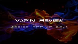 Aspire BDC Pyrex Eigate [upl. by Aicenod]