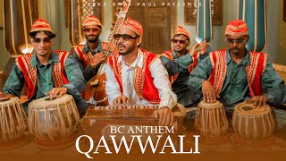 Bc Anthem Quwwali  Tera Bhai Paul Official Video New Quwwali Song 2023  TeraBhaiPaul new Song [upl. by Ardnasil]