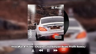 VnasaKar amp Xudo  Cypher Vardanyan Beats Profit Remix [upl. by Adlecirg]