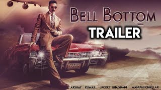 Bell Bottom Trailer  Akshay Kumar  Jackky Bhagnani  Manushi Chhillar [upl. by Muir]